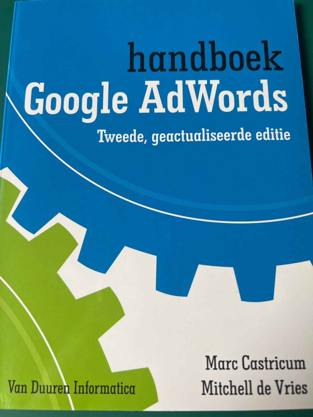 Handboek Google AdWords - Tweede, geactualiseerde editie, Ophalen of Verzenden, Zo goed als nieuw, Internet of Webdesign