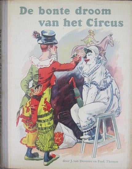 De bonte droom van het Circus - plaatjesboek, Boeken, Prentenboeken en Plaatjesalbums, Ophalen of Verzenden, Gelezen, Plaatjesalbum