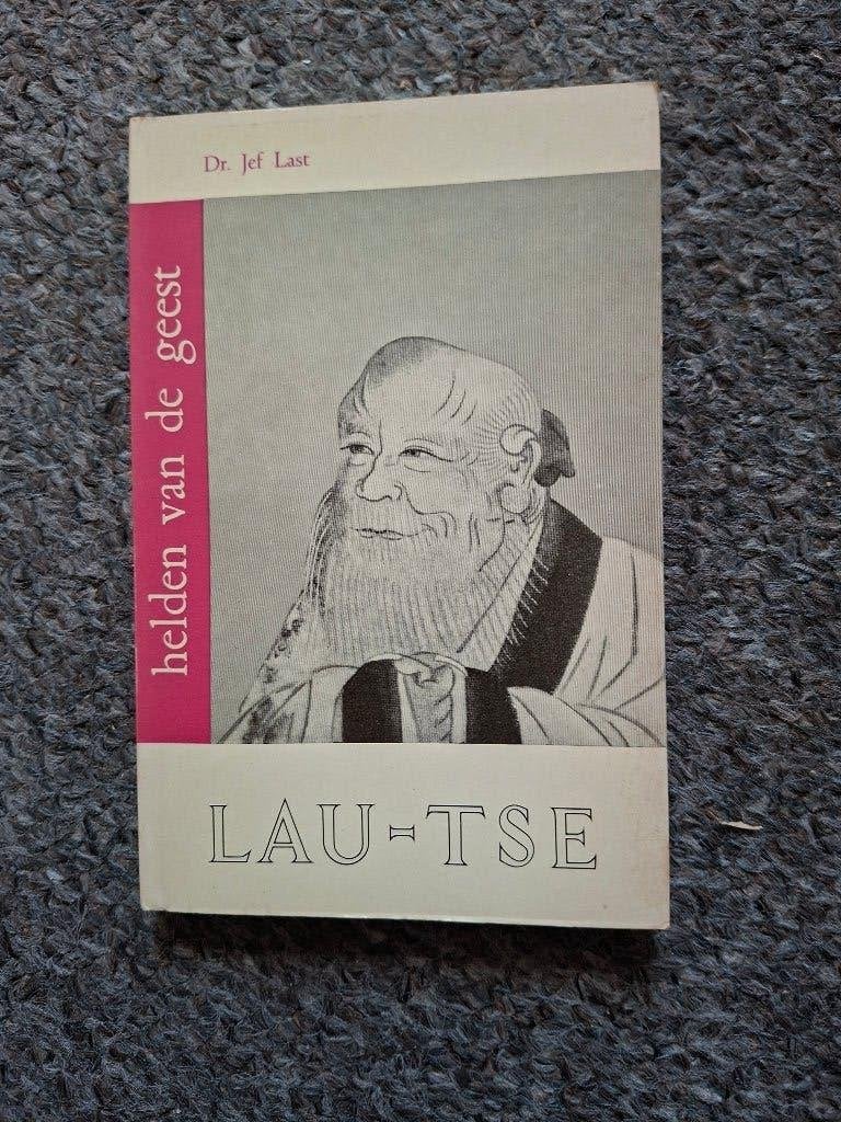 Lau-tse en de Tauïsten/  Dr. Jef Last/  taoïsme, Verzenden, Gelezen, Dr. Jef Last