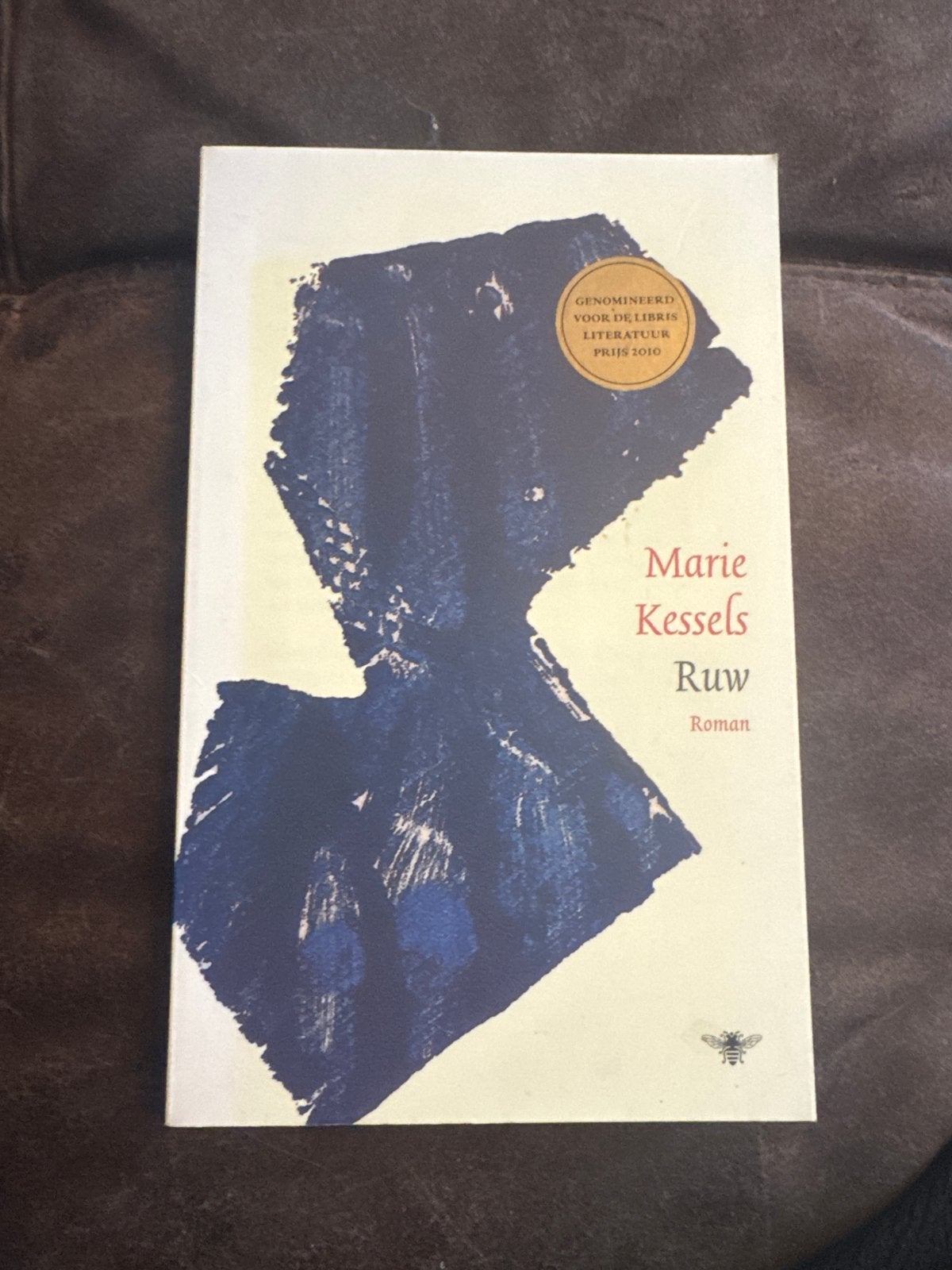 Marie Kessels - Ruw (Roman), Boeken, Ophalen of Verzenden, Zo goed als nieuw