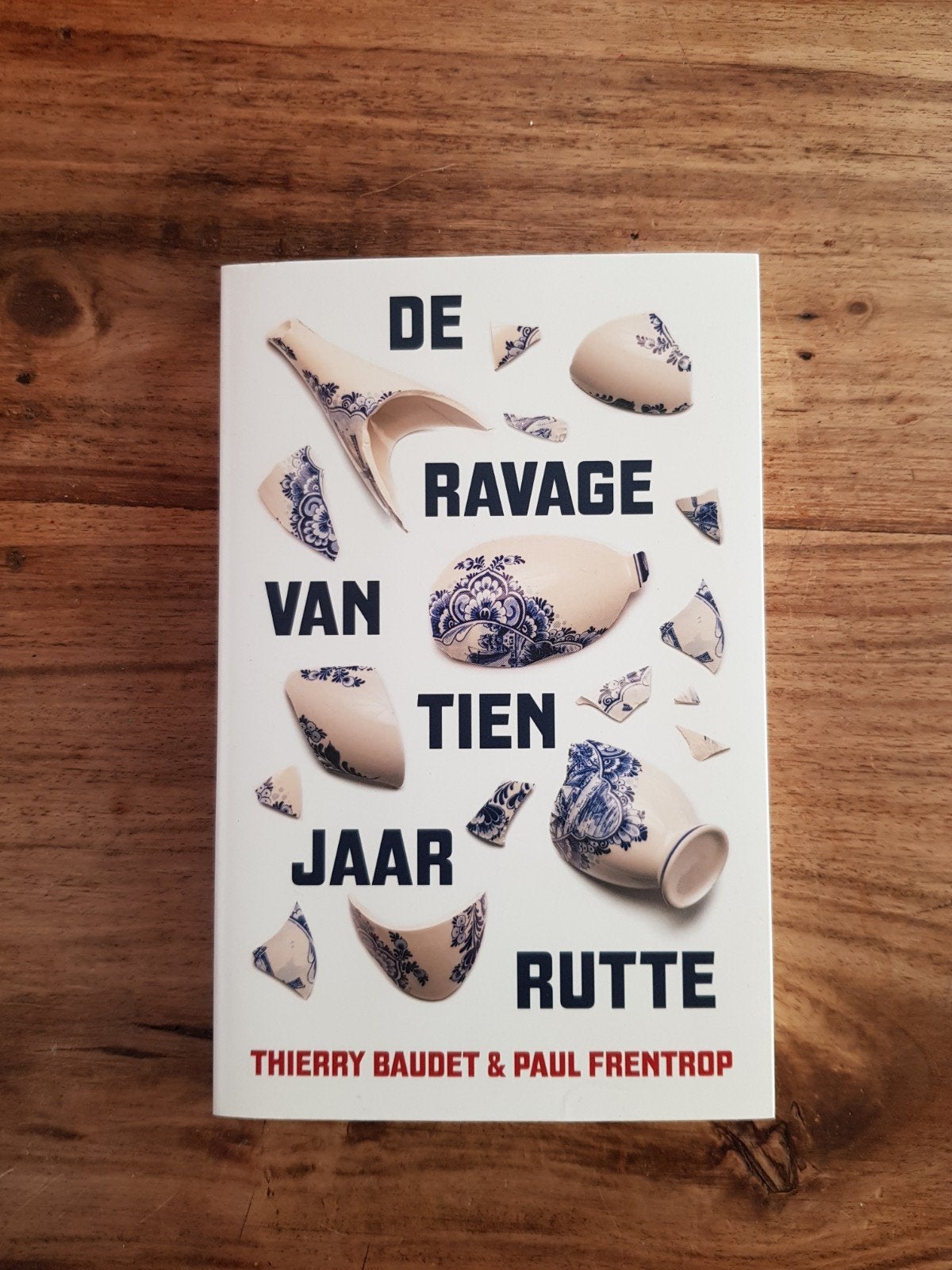 Paul Frentrop - De ravage van tien jaar Rutte, Boeken, Maatschappij en Samenleving, Ophalen of Verzenden, Zo goed als nieuw, Meerdere auteurs