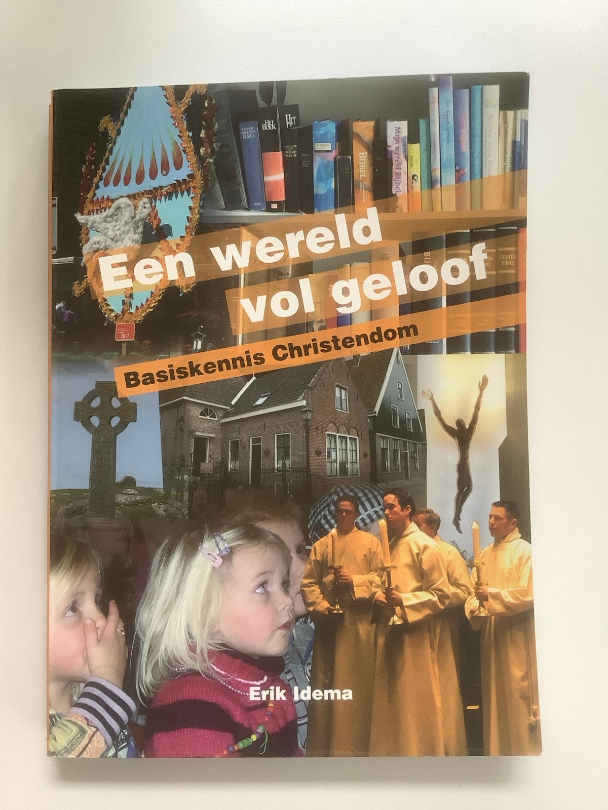 Een wereld vol geloof - Basiskennis Christendom, Boeken, Godsdienst en Theologie, Ophalen of Verzenden, Zo goed als nieuw, Christendom | Katholiek