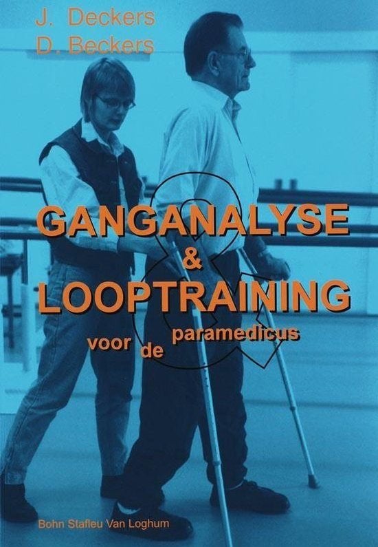 J.Deckers D.Beckers - Ganganalyse en looptraining voor de, Boeken, Ophalen of Verzenden, Zo goed als nieuw