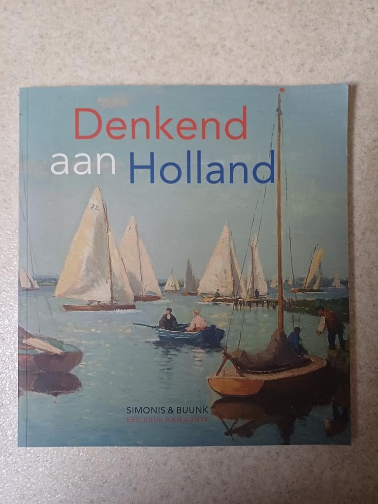 Denkend aan Holland - Simonis & Buunk, Boeken, Ophalen, Zo goed als nieuw, Overige onderwerpen, Simonis & Buunk
