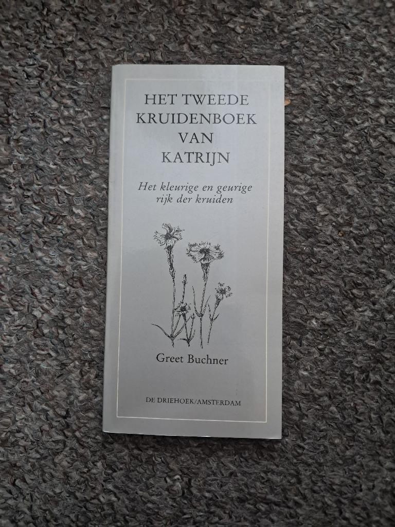 Het Tweede Kruidenboek van Katrijn, Boeken, Gelezen, Greet Buchner, Kruiden en Alternatief, Ophalen of Verzenden