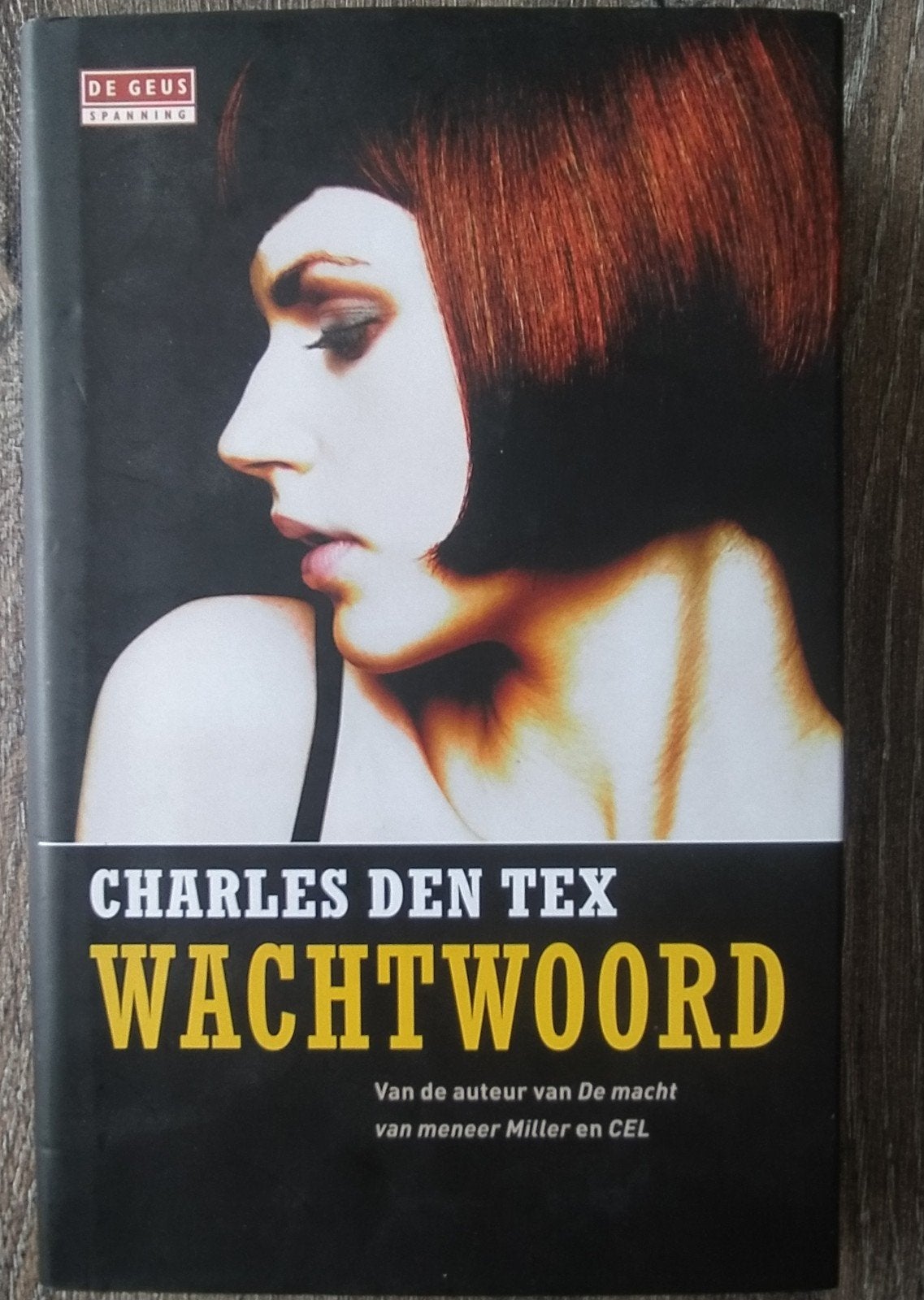 Wachtwoord (Thriller) - Charles den Tex- Hardcover, Ophalen of Verzenden, Zo goed als nieuw, Charles den Tex