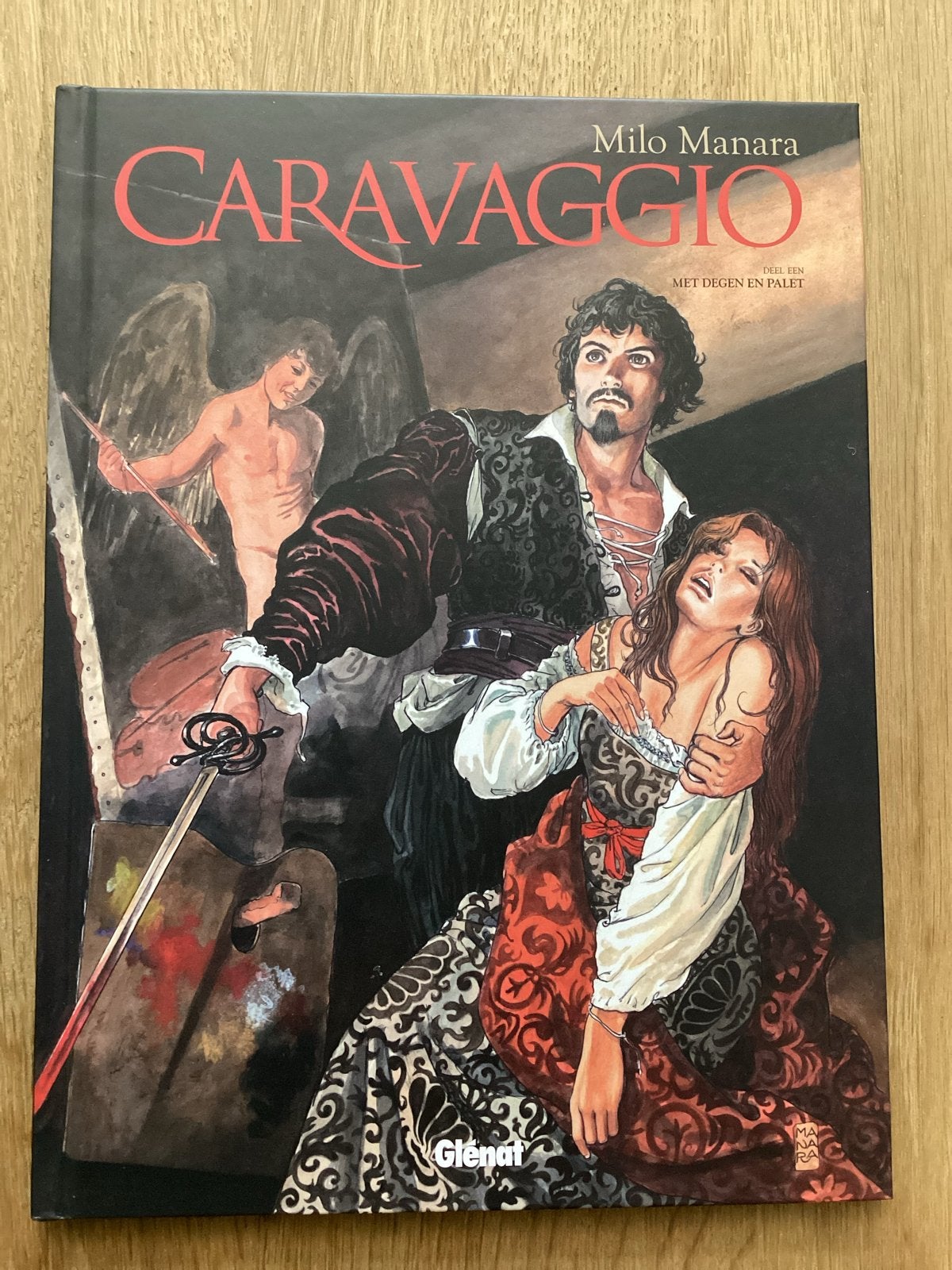 Caravaggio deel één: Met Degen en Palet - Milo Manara (Hardc, Eén stripboek, Ophalen of Verzenden, Zo goed als nieuw