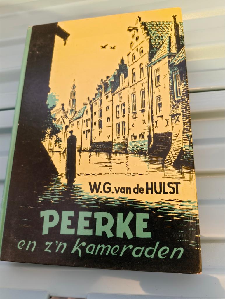 Peerke en z'n kameraden - W.G de. van de Hulst (18e druk), Boeken, Ophalen of Verzenden, Gelezen, W.G. van de Hulst, Fictie algemeen