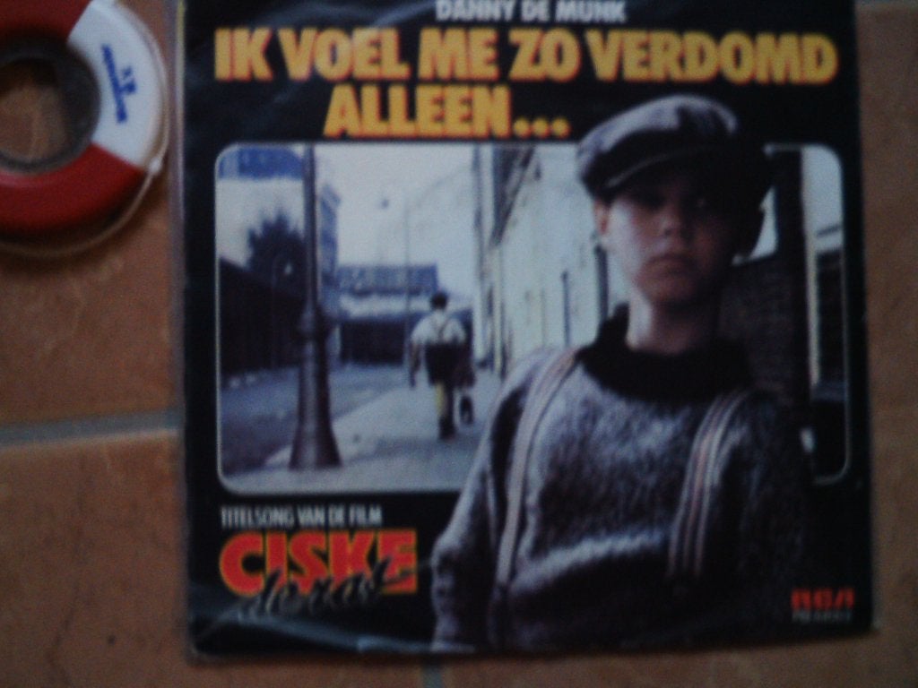 Danny de Munk - Ik voel me zo verdomd alleen... (Ciske) 15s, 7 inch, Ophalen of Verzenden, Zo goed als nieuw, Beschermende buitenhoes