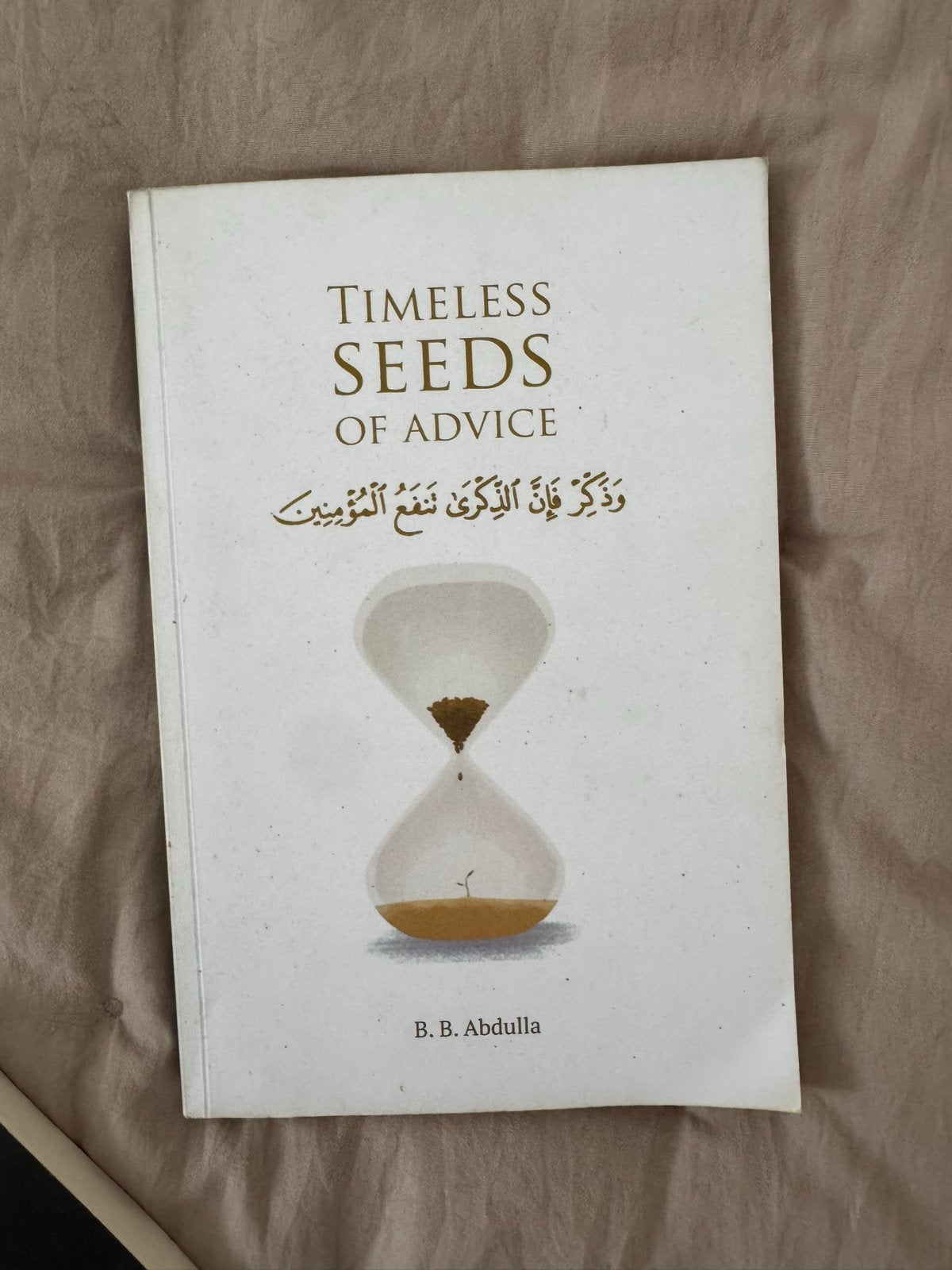 Timeless Seeds of Advice - B.B. Abdulla, Ophalen of Verzenden, Zo goed als nieuw, Spiritualiteit algemeen, Achtergrond en Informatie