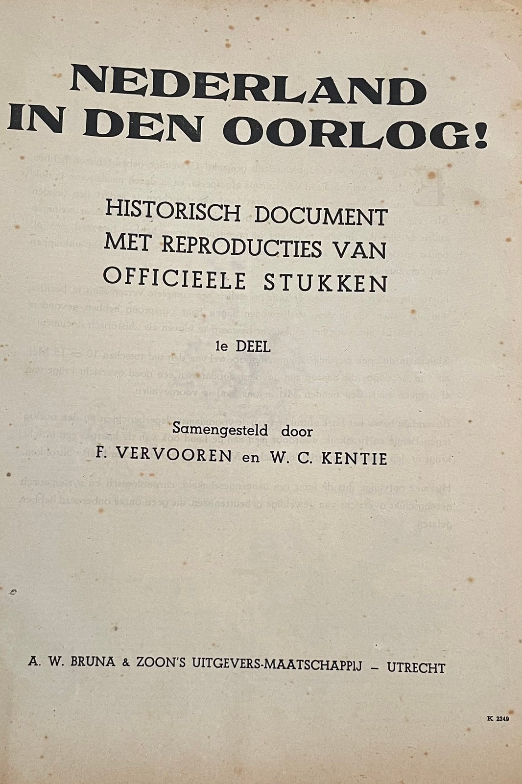 Nederland in den Oorlog 40-45, Ophalen of Verzenden, Tweede Wereldoorlog, Zo goed als nieuw, Algemeen