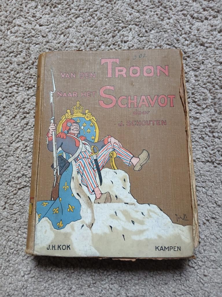 Van den Troon naar het Schavot - uit 1923, Ophalen of Verzenden, J. Schouten