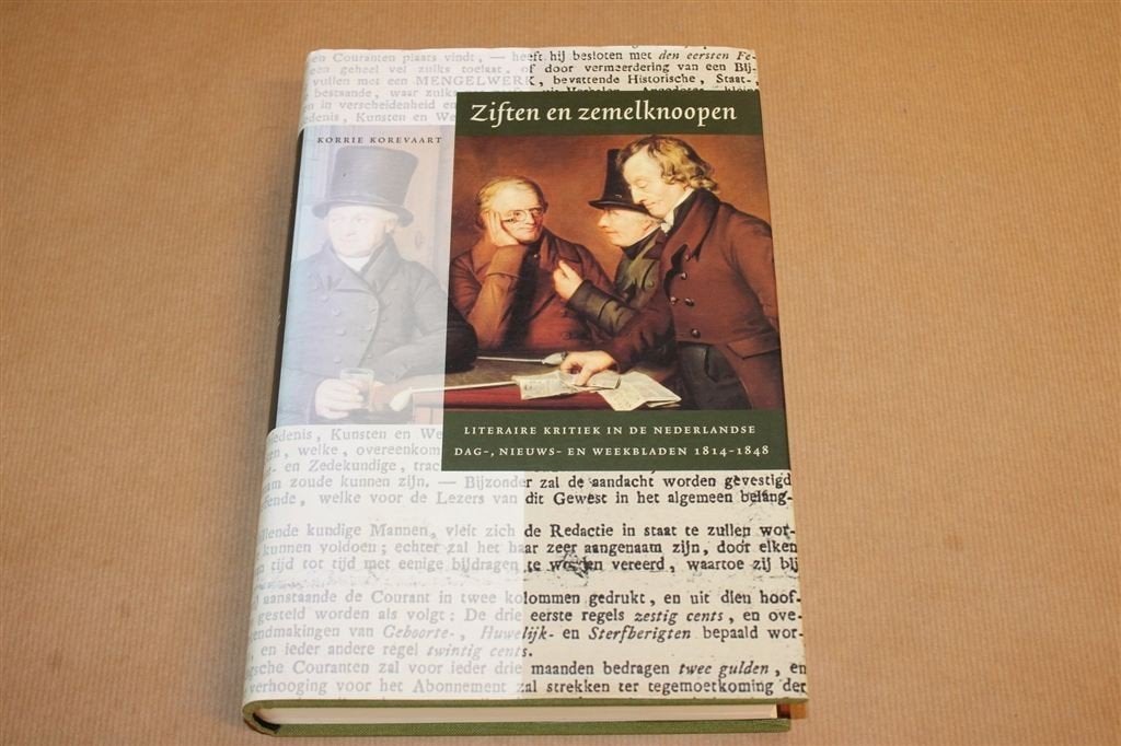 Ziften en Zemelknoopen — Literaire Kritiek 1814-1848, Ophalen of Verzenden, Gelezen, Nederland