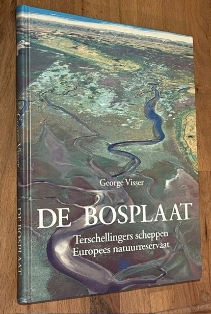 George Visser. DE BOSPLAAT. Terschellingers natuurreservaat., 20e eeuw of later, Ophalen of Verzenden, Zo goed als nieuw, George Visser