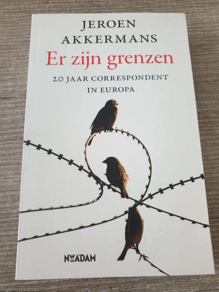 Er zijn grenzen - Jeroen Akkermans (20 jaar correspondent), Ophalen of Verzenden, Gelezen, Jeroen Akkermans