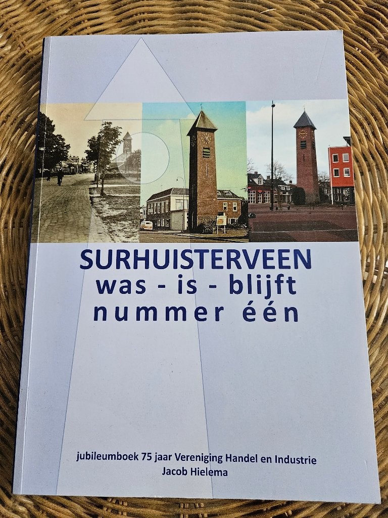 Surhuisterveen nummer een - Jubileumboek H & I Jacob Hielema, Boeken, Ophalen of Verzenden
