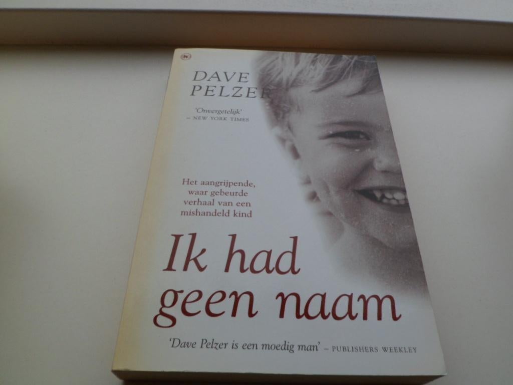 Ik had geen naam - Dave Pelzer, Boeken, Ophalen of Verzenden, Zo goed als nieuw