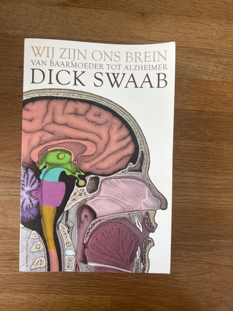 Wij Zijn Ons Brein - Dick Swaab (Wetenschap), Ophalen of Verzenden, Zo goed als nieuw, Natuurwetenschap