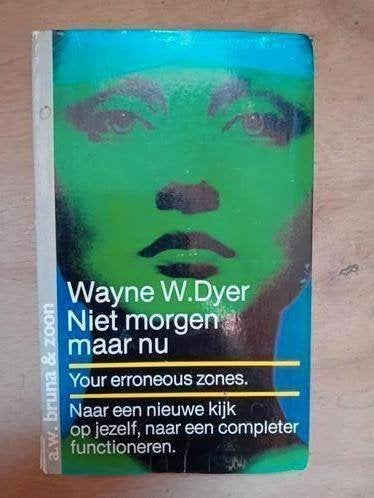 Wayne w.dyer niet morgen maar nu, Ophalen of Verzenden, Gelezen, Overige onderwerpen, Wayne w.dyer