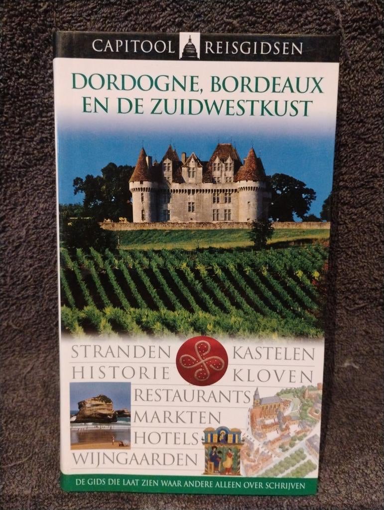 Dordogne, Bordeaux Reisgids - Capitool, Onbekend, Capitool, Europa, Ophalen of Verzenden