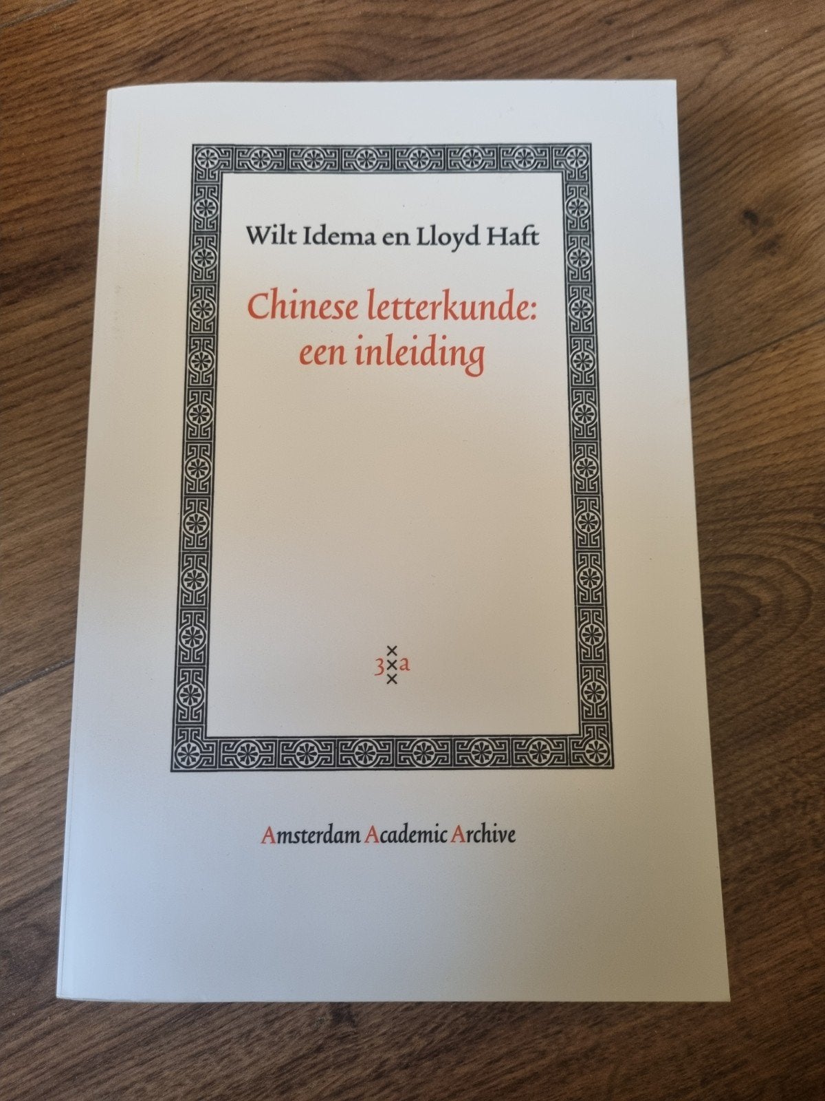 Chinese Letterkunde. Wilt Idema en Lloyd Haft, Ophalen of Verzenden, Zo goed als nieuw
