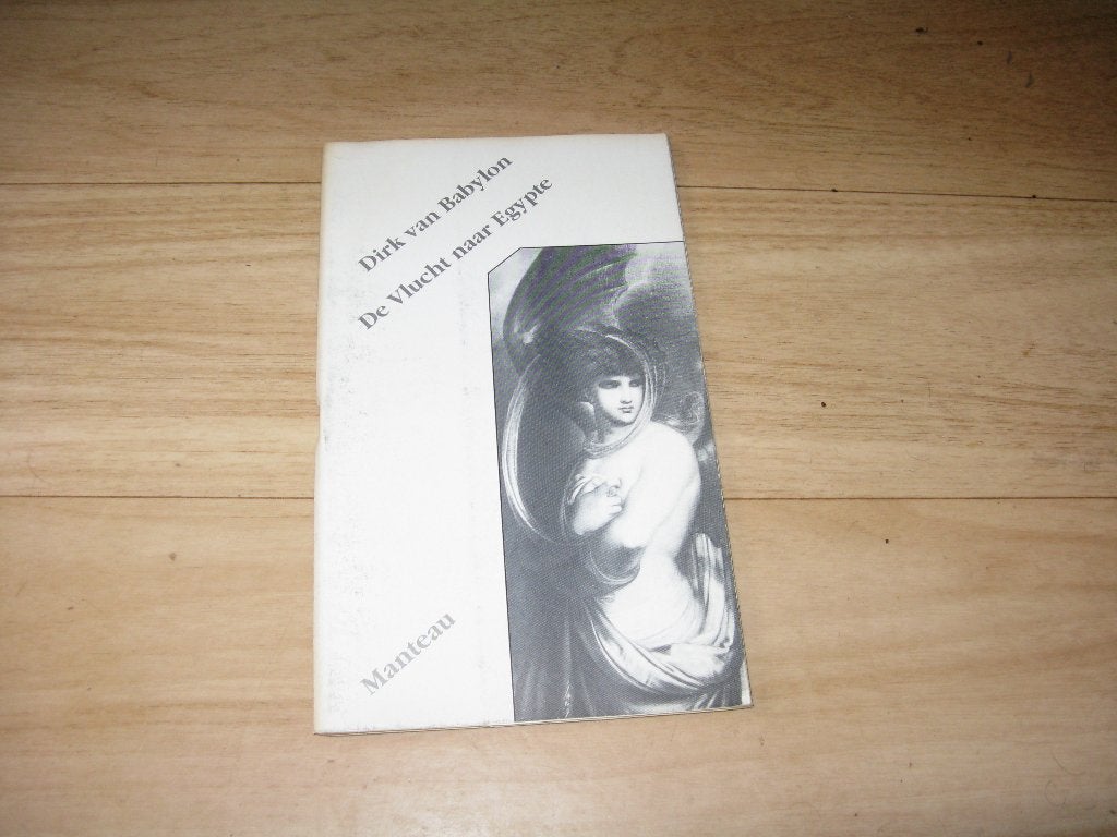 Dirk van Babylon - De vlucht naar Egypte, Ophalen of Verzenden, Gelezen