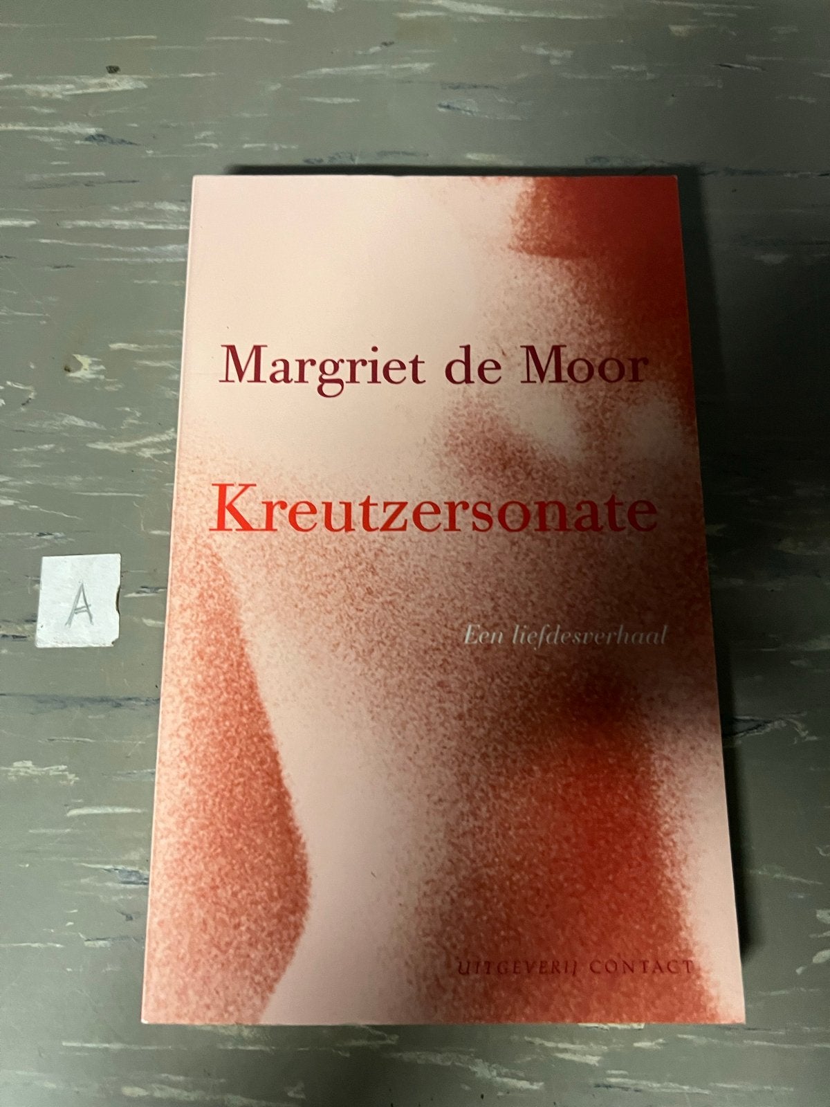 Kreutzersonate - Margriet de Moor (Een liefdesverhaal), Ophalen of Verzenden, Zo goed als nieuw