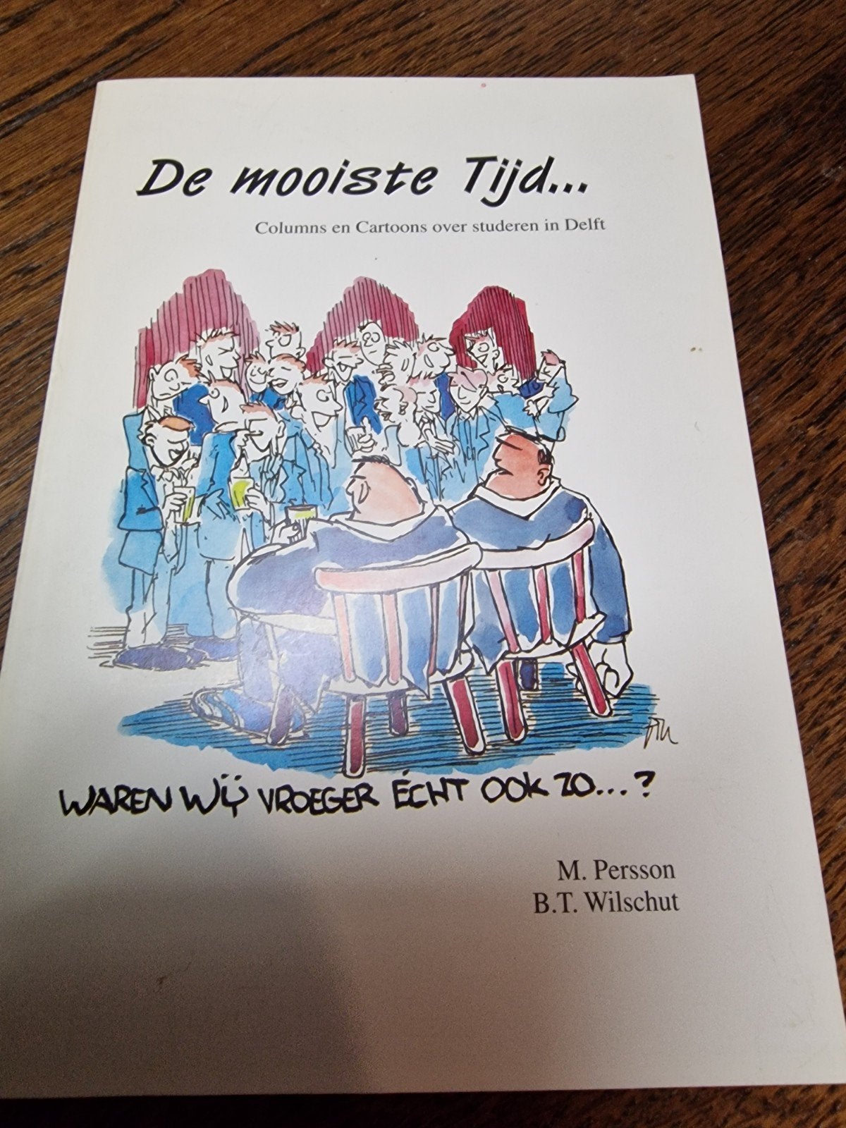 De Mooiste Tijd..., Ophalen of Verzenden, Gelezen, Michael Persson, Bas Wilschut, Nederland