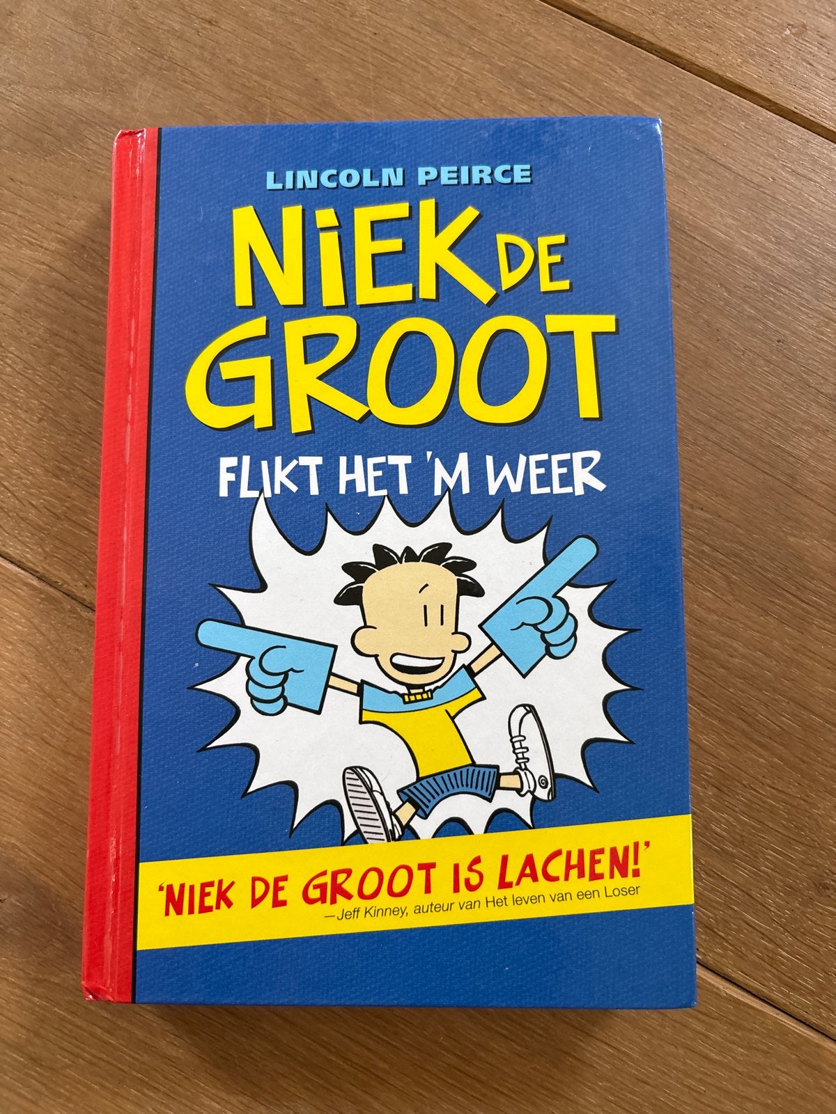 Lincoln Peirce - Niek de Groot flikt het 'm weer, Ophalen of Verzenden, Zo goed als nieuw, Lincoln Peirce, Fictie