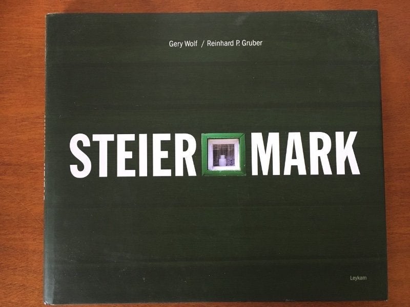 Steiermark - Gery Wolf, Reinhard P. Gruber, Verzenden, Europa, Reisgids of -boek, Gelezen