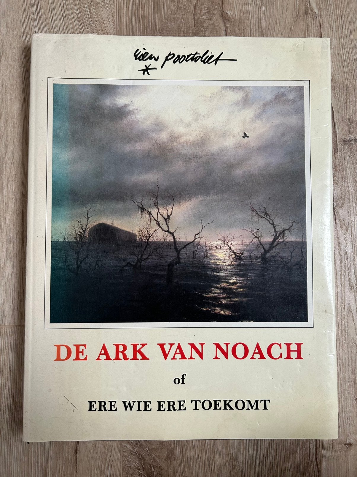 De ark van Noach of ere wie ere toekomt van Rien Poortvliet, Boeken, Ophalen of Verzenden, Gelezen