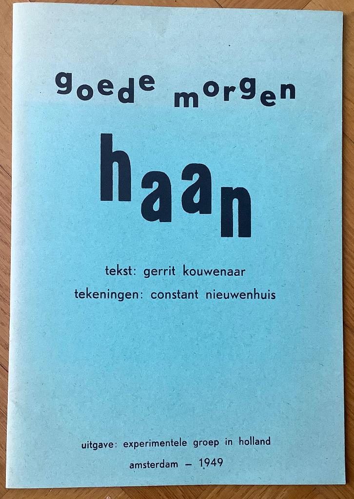 Goede morgen haan Kouwenaar Nieuwenhuis facsimile 1978, Verzenden, Gelezen