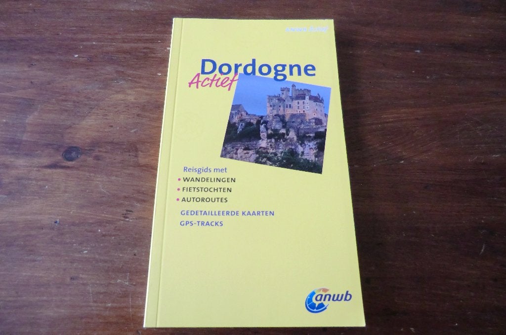 reisgids - Dordogne - anwb actief (2010) / Bergerac, Cahors, Boeken, Reisgidsen, Gelezen, Europa, Ophalen of Verzenden, Reisgids of -boek