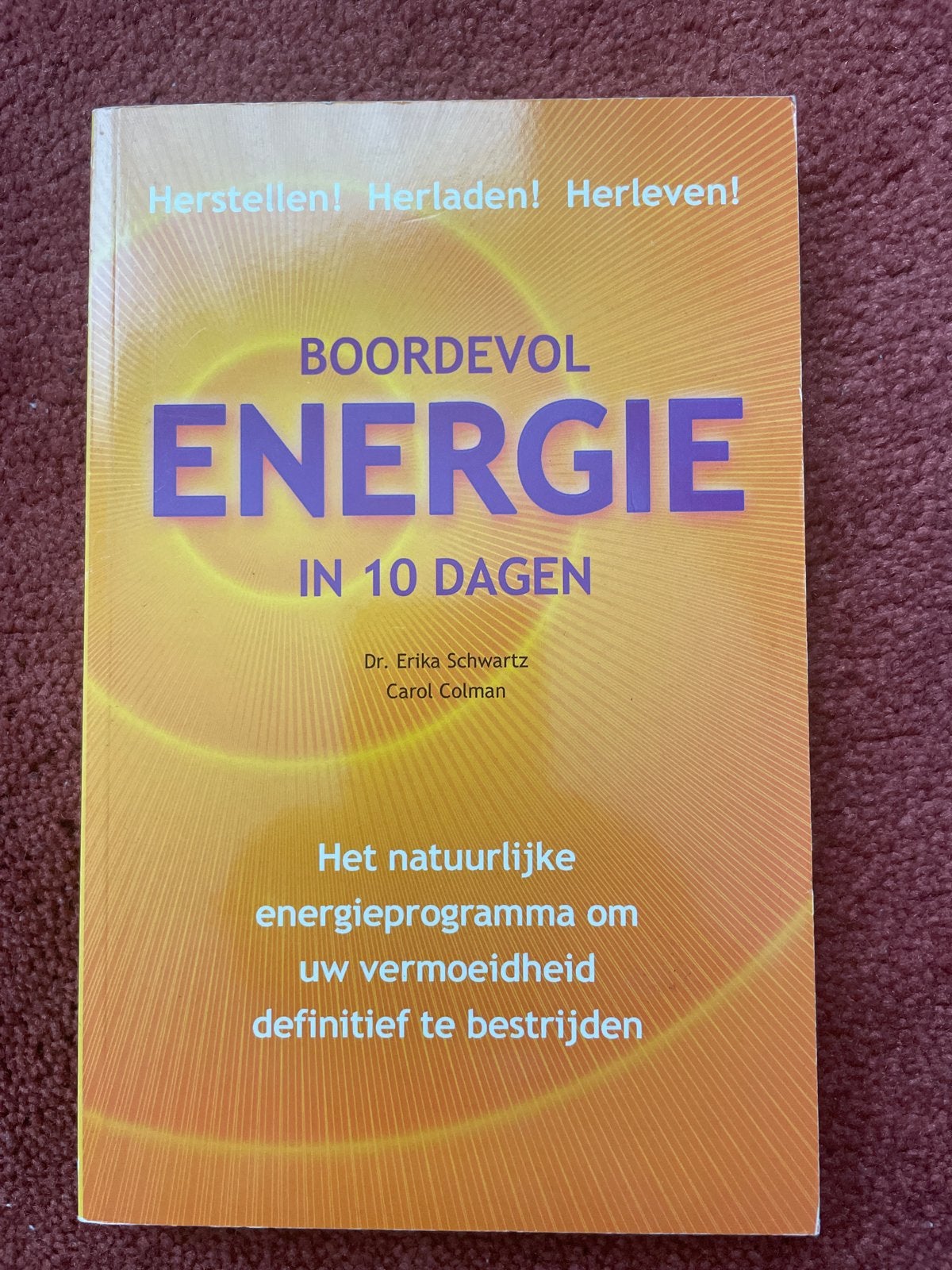 Boordevol Energie in 10 Dagen - Dr. Erika Schwartz, Ophalen of Verzenden, Zo goed als nieuw, Gezondheid en Conditie