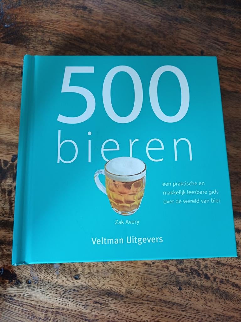 500 Bieren: Praktische Gids over de Wereld van Bier, Ophalen of Verzenden