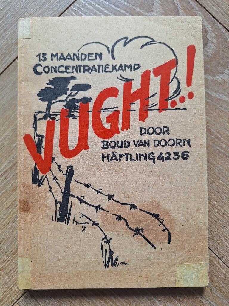 13 Maanden Concentratiekamp Vught..! door Boud van Doorn Häf, Ophalen of Verzenden, Overige soorten, Nederland, Boek of Tijdschrift