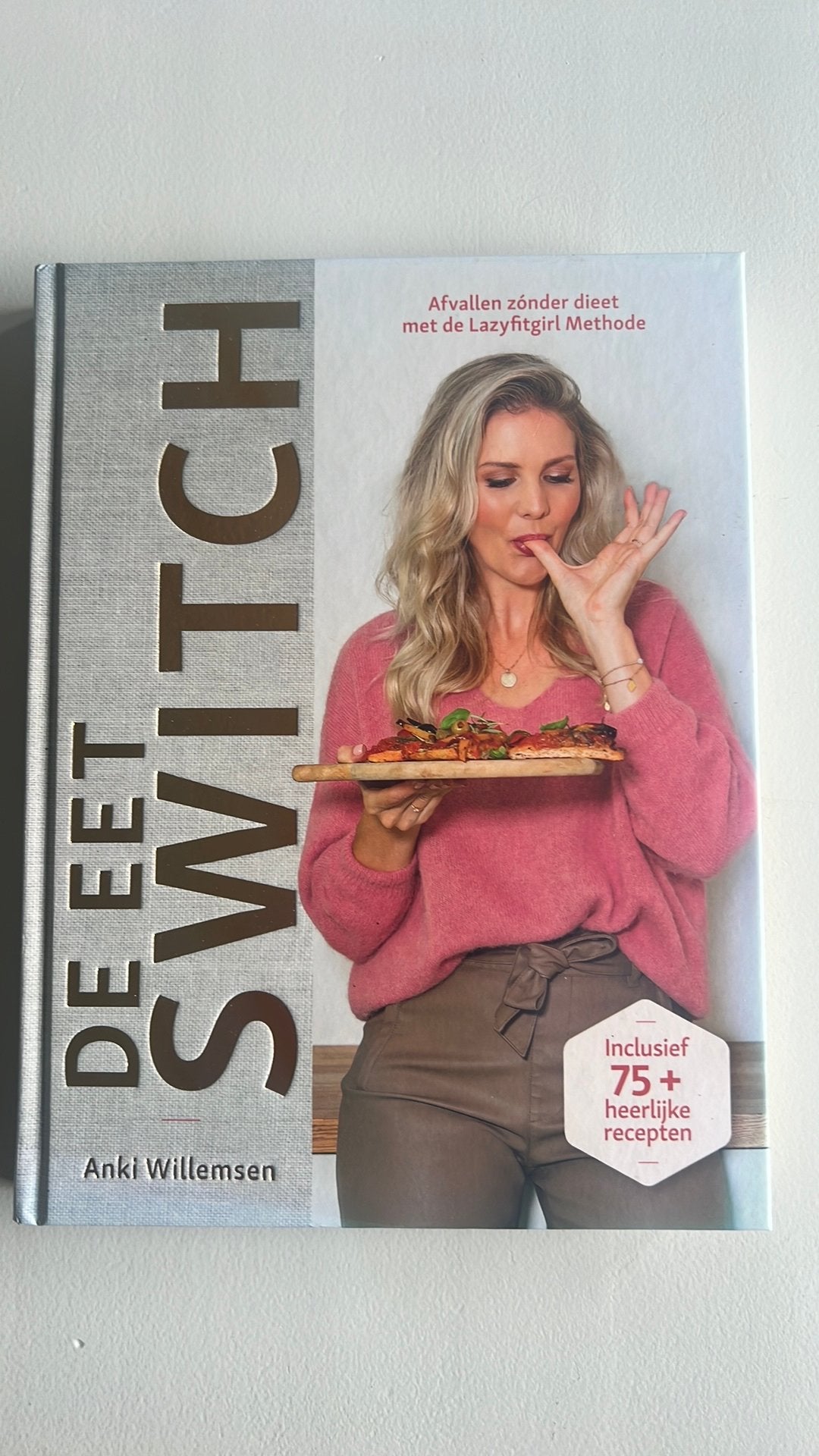 Boek ‘De eetswitch’ (lazyfitgirl methode), Ophalen of Verzenden, Nieuw, Dieet en Voeding