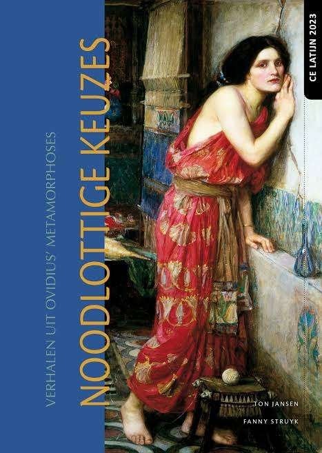 Ton Jansen: Noodlottige keuzes. Verhalen uit Ovidius', Gelezen, Latijn, Ophalen of Verzenden, Ton Jansen, Fanny Struyk