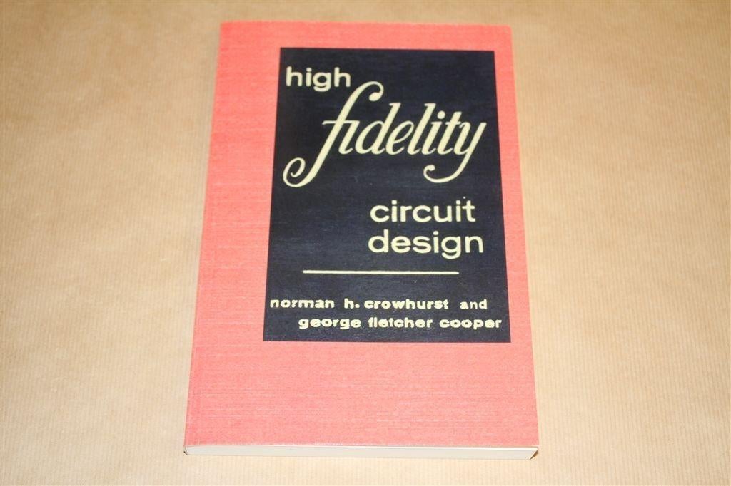 High Fidelity Circuit Design, Boeken, Ophalen of Verzenden, Zo goed als nieuw, Overige onderwerpen