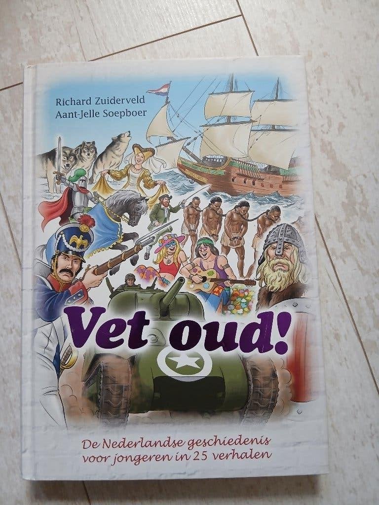 Vet oud! Boek Richard Zuiderveld & Aant-Jelle Soepboer, Ophalen, Zo goed als nieuw
