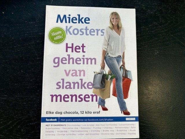 het geheim van slanke mensen - Mieke Koster, Boeken, Ophalen of Verzenden, Zo goed als nieuw