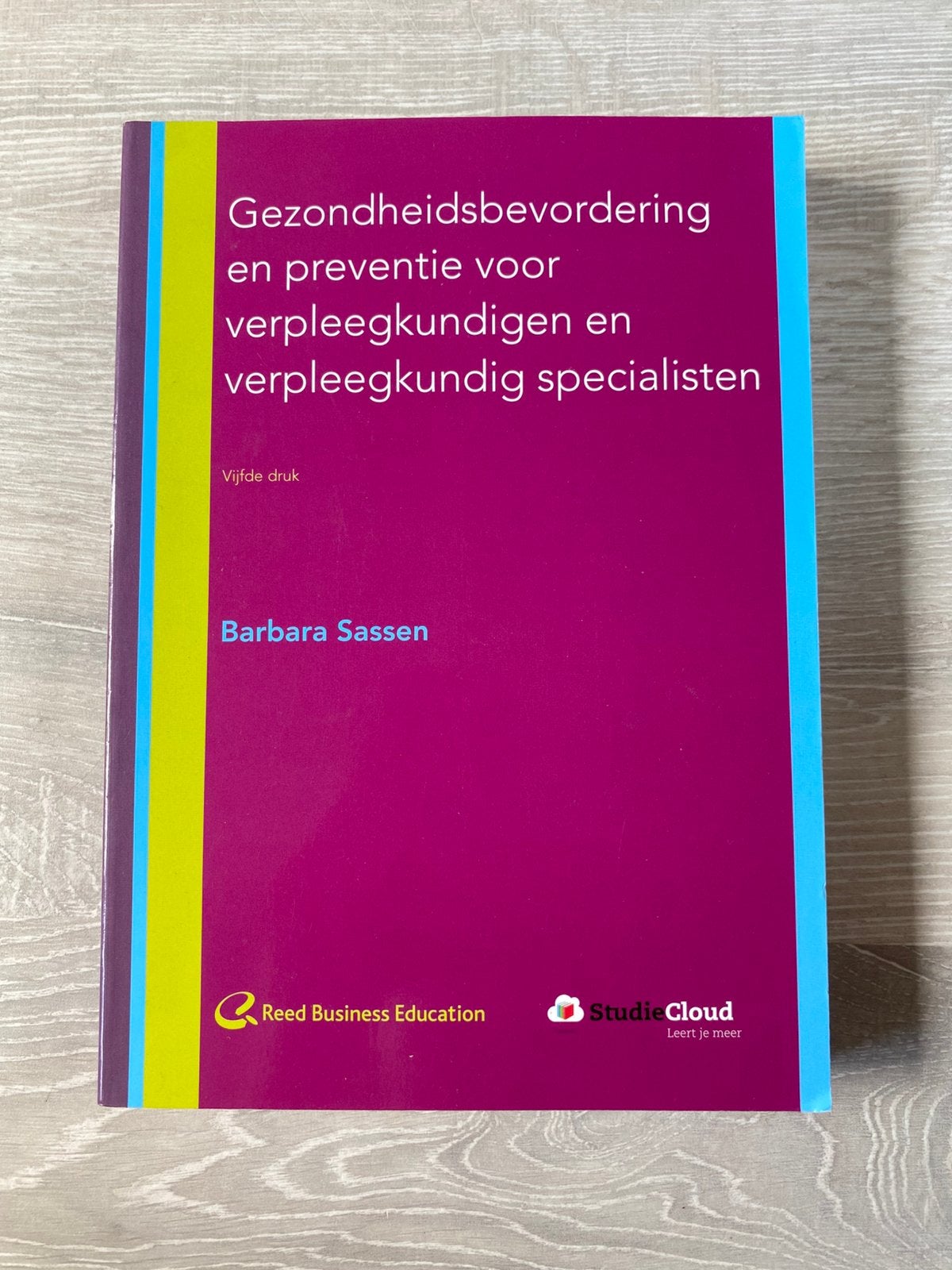 Gezondheidsbevordering en preventie voor verpleegkundige, Ophalen of Verzenden, Beta, Zo goed als nieuw, HBO