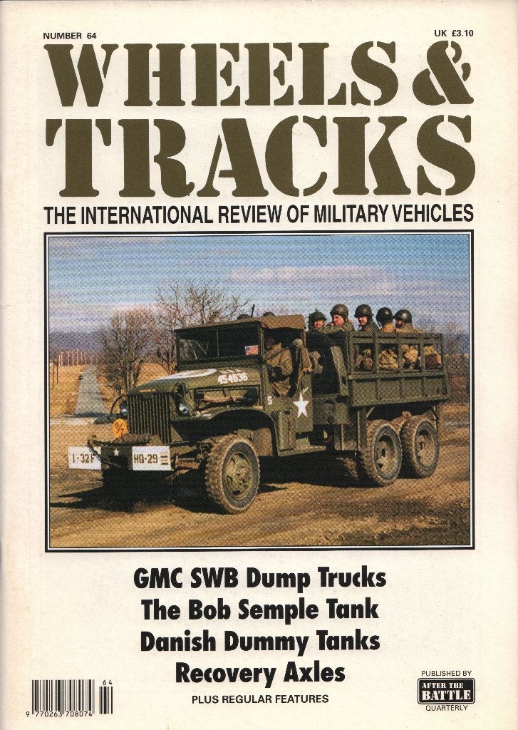 WHEELS & TRACKS magazine No 64 GMC SWB Dump Trucks, Verzenden, Voor 1940, Zo goed als nieuw, Landmacht