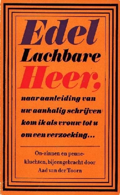 Edel Lachbare Heer - Aad van der Toorn, Gelezen, Verzenden, Aad van der Toorn, Anekdotes en Observaties