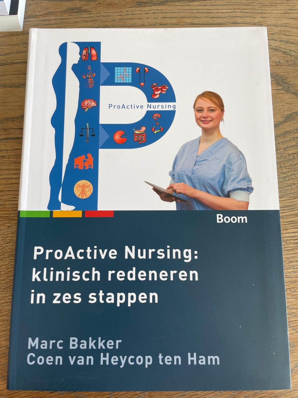 ProActive Nursing: klinisch redeneren in zes stappen, Ophalen of Verzenden, Beta, Nieuw, HBO