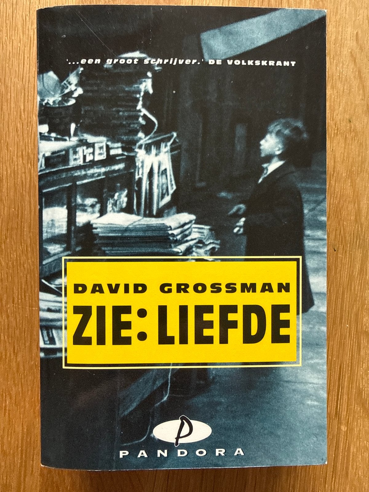 Zie: Liefde - David Grossman (gesigneerd), Ophalen of Verzenden, Zo goed als nieuw, Nederland