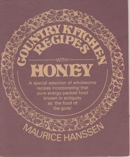 Country Kitchen Recipes with Honey ISBN 9780722505649/engels, Ophalen of Verzenden, Zo goed als nieuw, Azië en Oosters