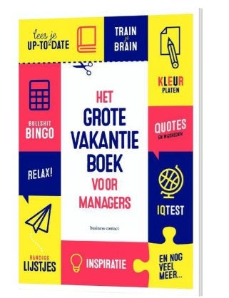 Het grote vakantieboek voor managers 9789047008460, Ophalen of Verzenden, Zo goed als nieuw, Management