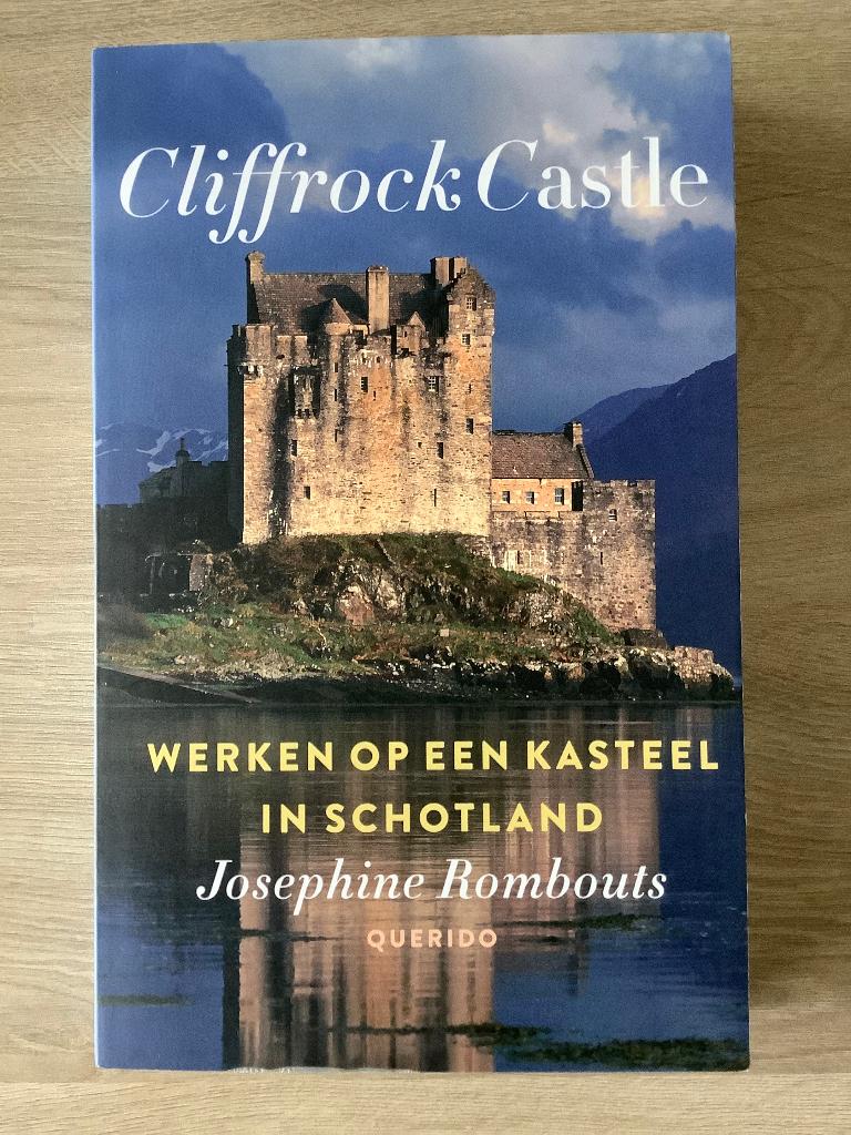 Cliffrock Castle Werken op een kasteel in Schotland, Ophalen of Verzenden, Nieuw, Josephine Rombouts, Europa