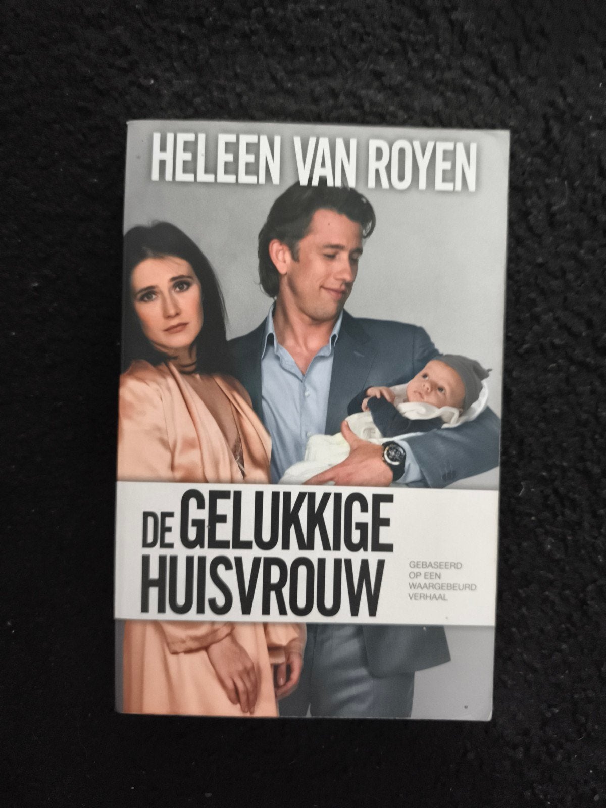 De Gelukkige Huisvrouw - Heleen van Royen (Boek), Boeken, Ophalen of Verzenden, Gelezen, Heleen van Royen, Nederland